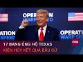 Cơ hội mới cho ông Trump: 17 bang ủng hộ Texas kiện hủy kết quả bầu cử | VTC Now