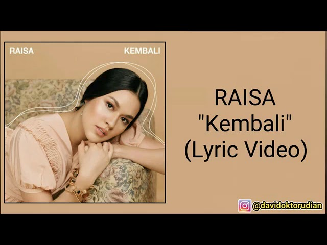 Raisa - Kembali ( Lirik ) class=