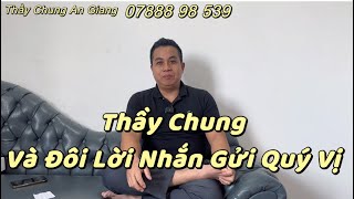 Thầy Chung Và Đôi Lời Nhắn Gửi