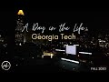 A Day In My Life at Georgia Tech | Fall 2020