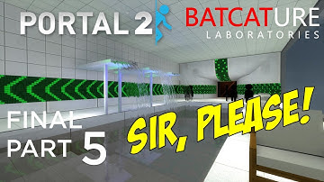 THE END!! | [Portal 2] Batcature Laboratories - Part 5 (FINAL)