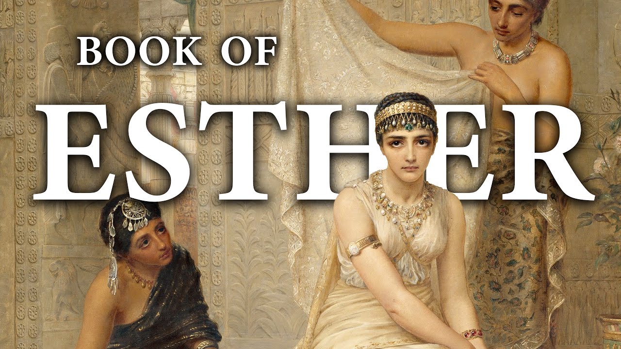 Esther | The Bible (KJV) King James Version | Old Testament - YouTube