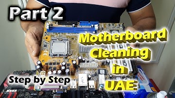 How to maintain and clean your motherboard? The best practices and Computer basic knowledge