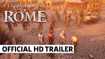 Expeditions: Rome - Gameplay Trailer