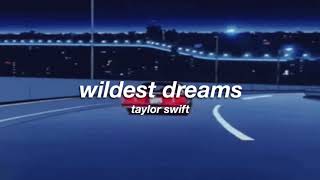 Video thumbnail of "taylor swift - wildest dreams (slowed + reverb) ✧"