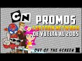 1 Día como Hoy por CARTOON NETWORK 2005 - Recordando Comerciales ¡KND! ¡Mucha Lucha! | OOTS Promos