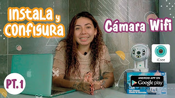 App iCSee configurar con cámara Wifi | Tutorial PASO A PASO