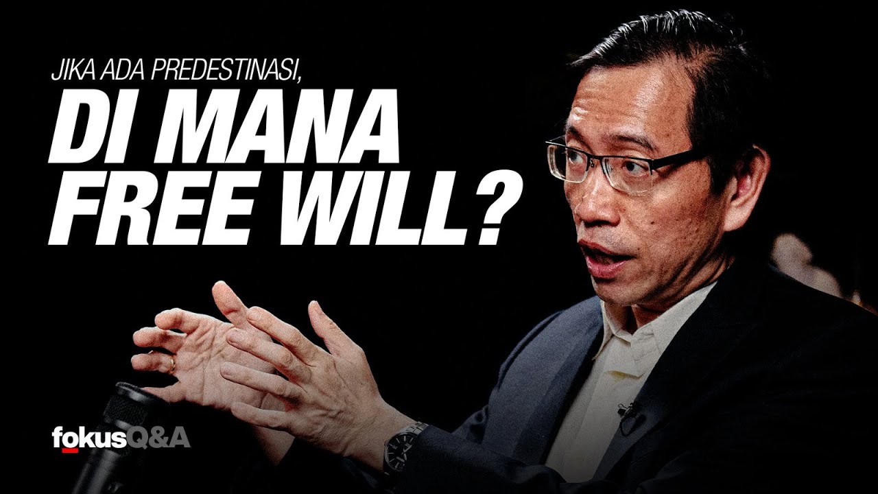 Takdir, Karma, dan Kedaulatan Allah | FOKUS Q&A #61