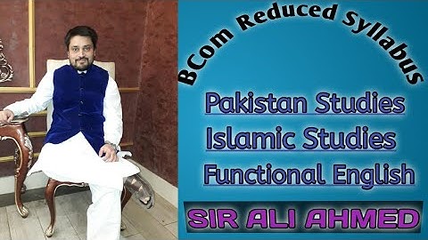 BCom Reduced Syllabus | BCom | Sir Ali Ahmed | Pak Studies | Islamic Studies | English | Lec. 155