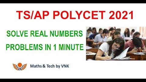POLYCET MATHS REAL NUMBERS | TS POLYCET 2021 | AP POLYCET 2021