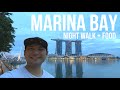 Marina Bay Night Walk + Street Food | Amazing Stingray and Satay