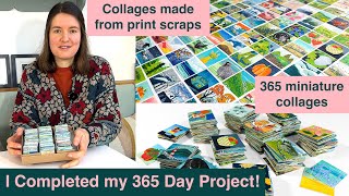 I Completed my 365 Day Project - Miniature Collages Made From Print Scraps