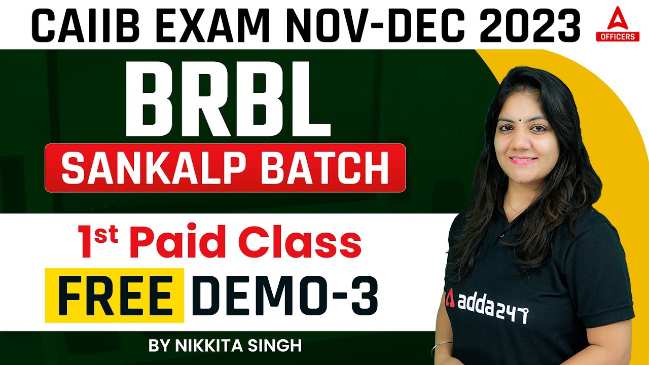 CAIIB Exam Nov-Dec 2023 | BRBL | SANKALP BATCH | Paid Free Demo Class 3 ...