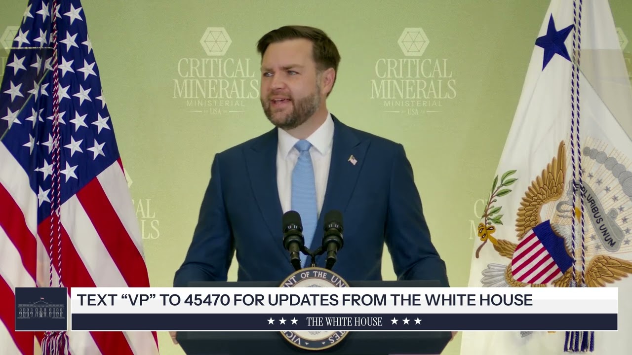 Vice President JD Vance Delivers Remarks at the Critical Minerals Ministerial