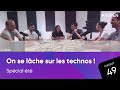 Spécial été 2022 : on se lâche sur les technos !