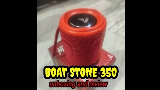 Boat stone 350 review and unboxingflipkart boat 350