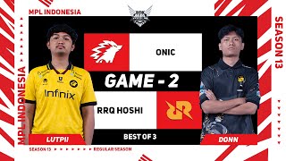 [Game - 2] ONIC vs RRQ HOSHI | MPL ID S13