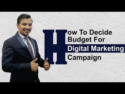 How To Decide Budget For Any Campaign - Digital Marketing Tutorial, Digital Marketing Strategy