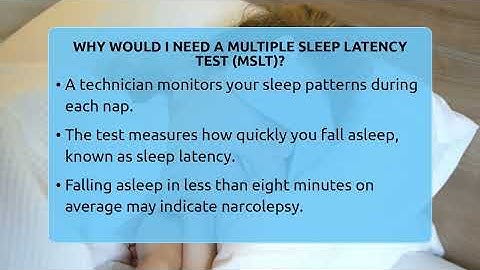 Why Would I Need A Multiple Sleep Latency Test (MSLT)? - Sleep Apnea Support Network