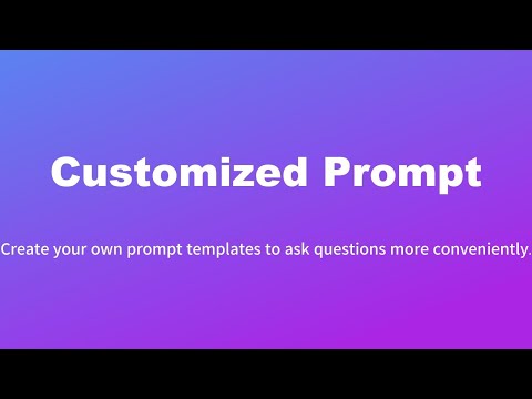 Customized Prompt |