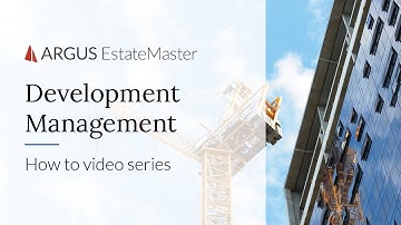 ARGUS EstateMaster Development Management Overview