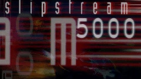 Slipstream 5000 Intro Video