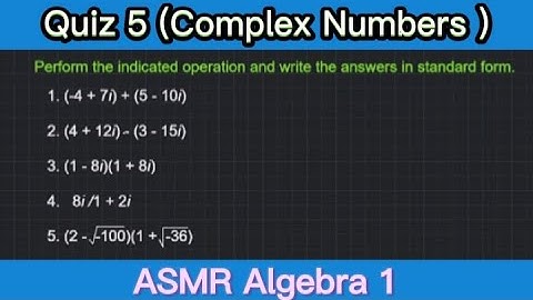 ASMR Algebra 1 Quiz 5⌛ | Complex Numbers |