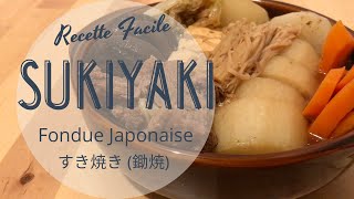 Sukiyaki - Fondue japonaise - すき焼き (鋤焼) - HeyLittleJean