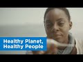 Healthy planet healthy people