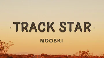 Mooski - Track Star (TikTok Song) (Lyrics)