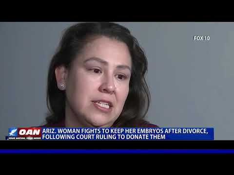 Ariz. woman fights to keep her embryos after divorce, following court ruling to donate them