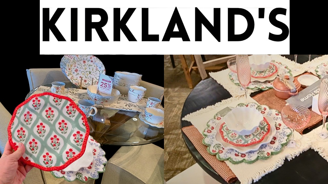 KIRKLANDS SHOPPING! All New Furniture, Art, and Dinnerware in the Store! March 10, 2026