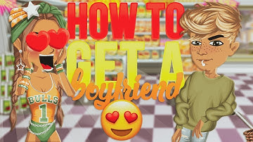 How To Get A MSP Boyfriend & Become Popular!