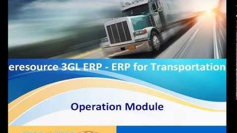 eresource 3GL ERP | ERP For Transportation Business | Operation Module