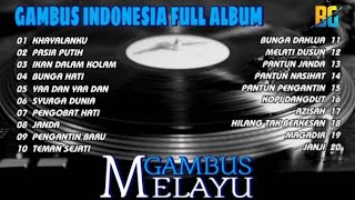 Gambus Indonesia Full Album Gambus Melayu| Khayalanku, Pasir puth.#bale_gambus