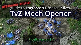 IMBAbuilds Audio Guide - TvZ Lagforce's Mech Opener (Bronze/Silver Friendly)