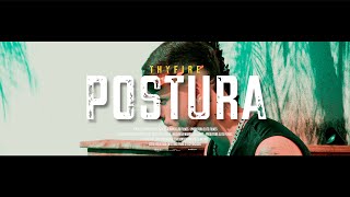 Thyfire - Postura