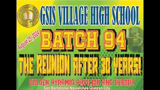 THE REUNION AFTER 30 YEARS GSIS VILLAGE HIGH SCHOOL, BATCH 1994