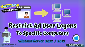 Restrict Active Directory Users Logins to Specific Computers | Windows Server 2019 / 2022