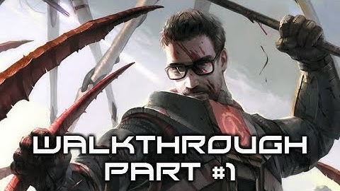 Half-Life 2 Gameplay Walkthrough Part 1 (Point Insertion, A Red Letter Day, Root Kanal) [PC HD]