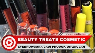 Brand Kosmetik Beauty Treats Usung Eyebrowcara Jadi Produk Unggulan Youtube<script async src=