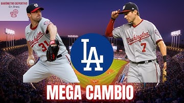 MAX SCHERZER & TREA TURNER a los DODGERS 😱