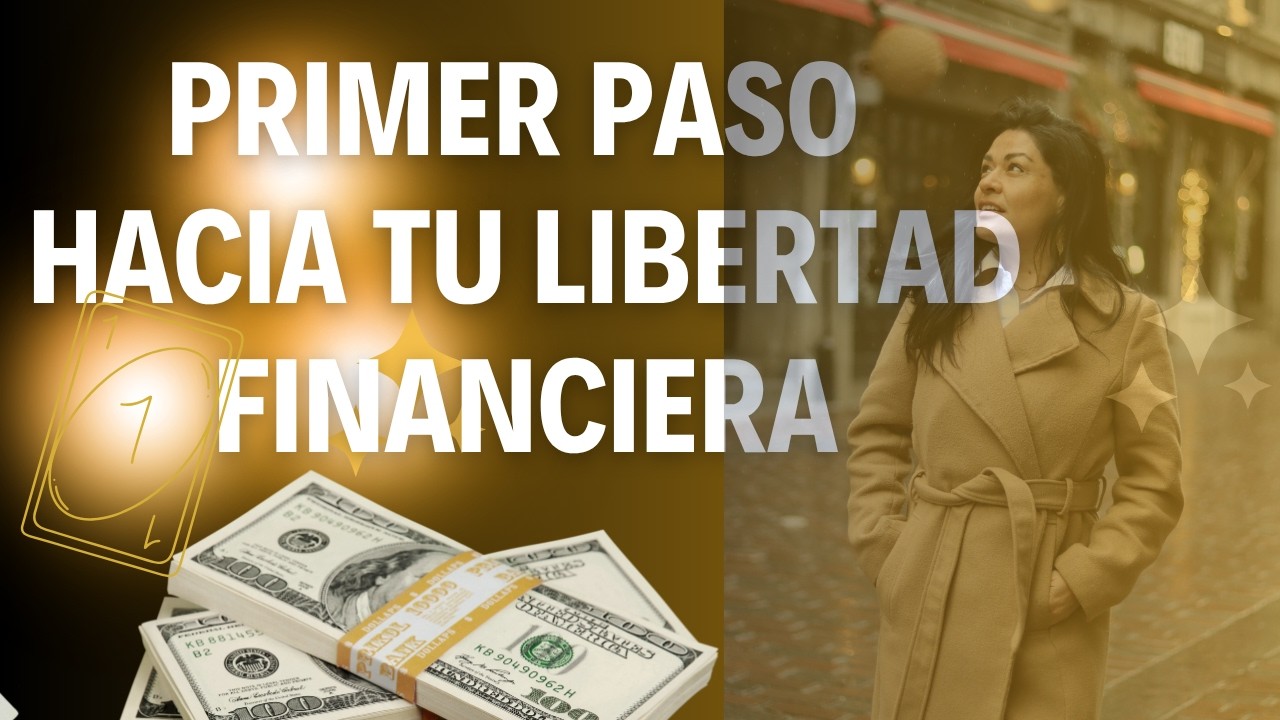 Primer paso hacia tu Libertad Financiera - YouTube