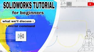 solidworks tutorial for beginners __mirror command __sketch#p. 8