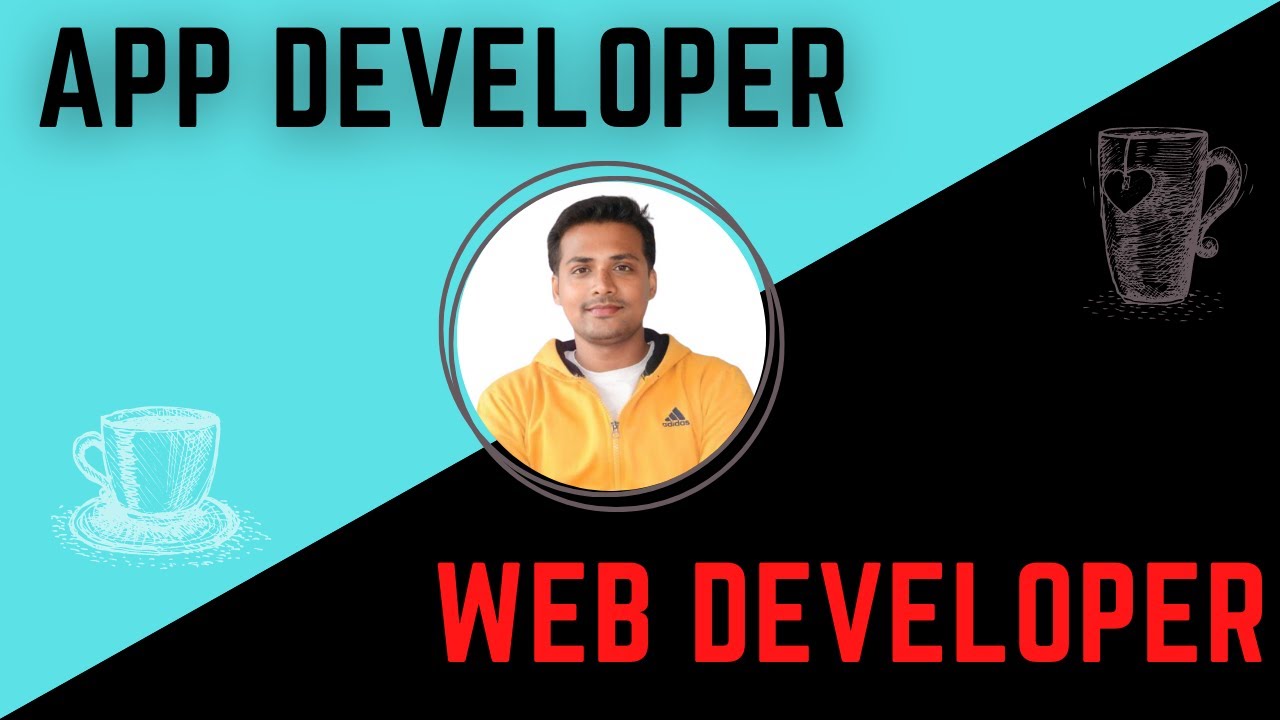 Web Developer VS App Developer | amityadac | scaler - YouTube