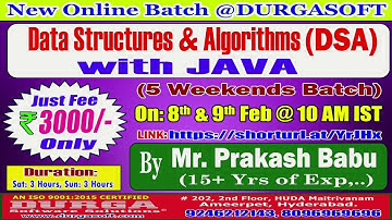 Data Structures & Algorithms with JAVA (5 Weekends Batch) Online Training @ DURGASOFT
