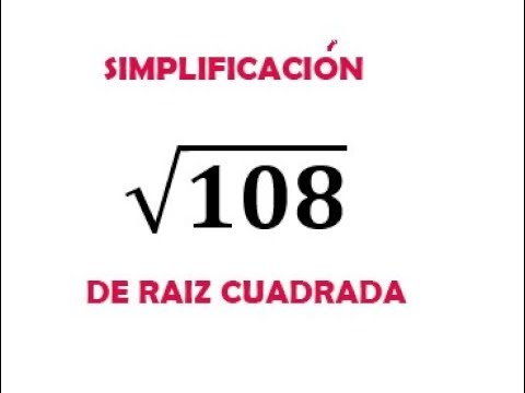 Simplificacion de raiz cuadrada