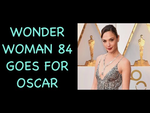 Video: Ang Wonder Woman 1984 Ay Hinirang Para Sa Oscars Sa Lahat Ng Mga Kategorya