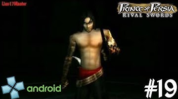 Prince of Persia : Rival Swords - PPSSPP Android Playthrough - Part 19 (No-Commentary)