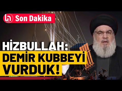 Hizbullah: İsrail'in Demir Kubbe savunma platformunu vurduk!